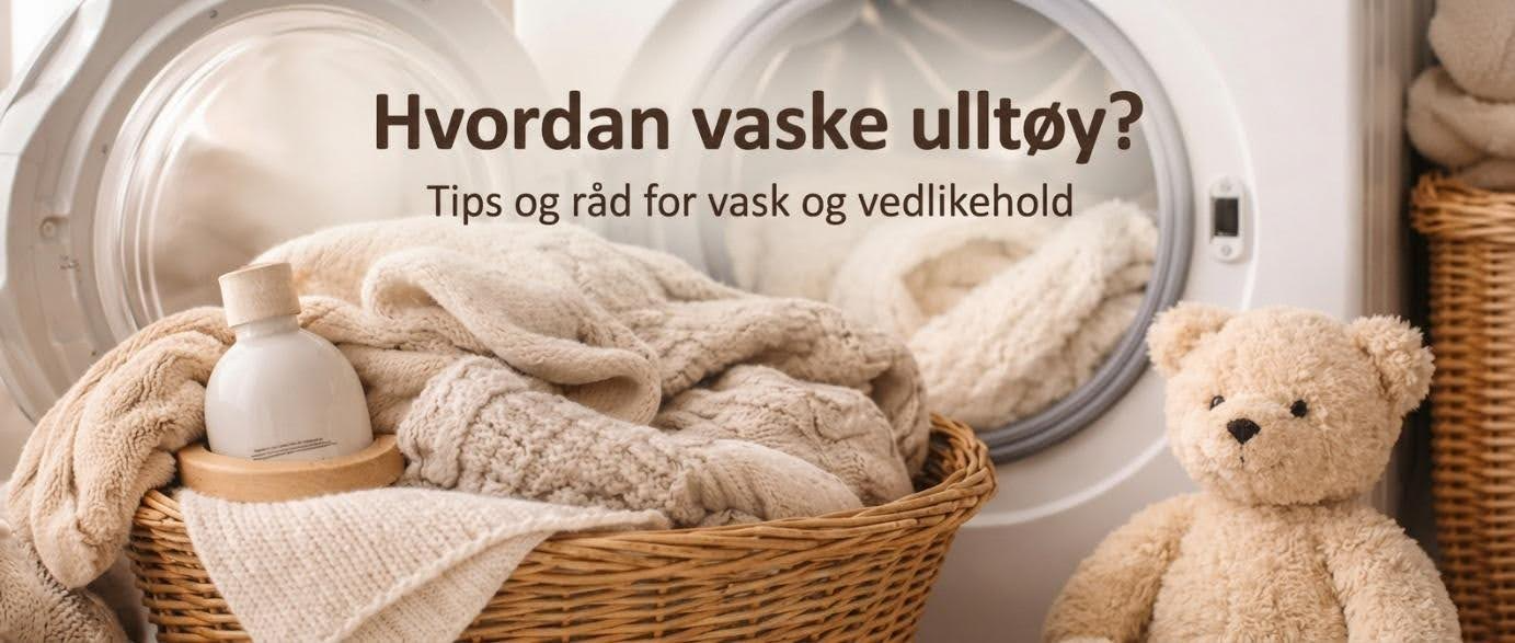 Hvordan vaske ulltøy